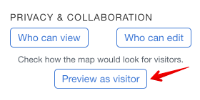 A screenshot of MapHub's 'Privacy & Collaboration' menu, with a red arrow highlighting the 'Preview as visitor' button.