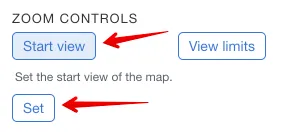 A screenshot of MapHub&#x27;s &#x27;Zoom Controls&#x27; menu, with red arrows pointing to the &#x27;Start view&#x27; button and &#x27;Set&#x27; button, indicating the procedure for setting a map&#x27;s initial view.
